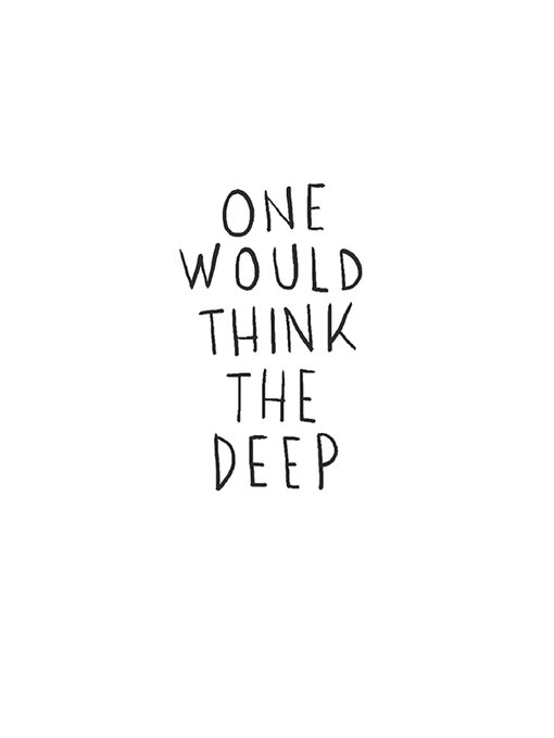 Cover image for One Would Think the Deep